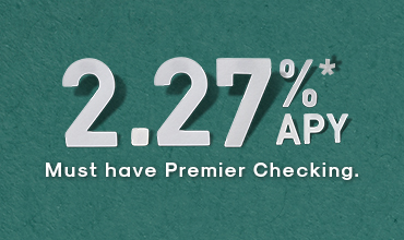 Ad - 2.27% APY for 13 months. Must have Five Star Bank Premier Checking Account to be eligible.